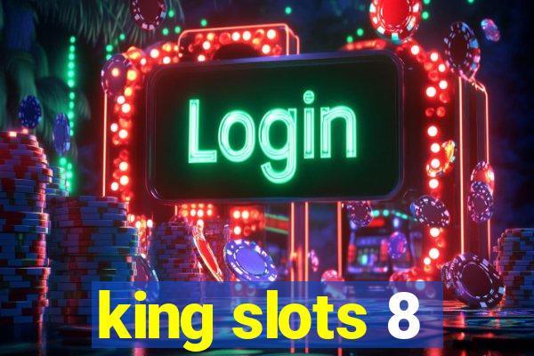 king slots 8
